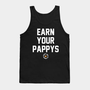 Earn Your Pappys Tank Top